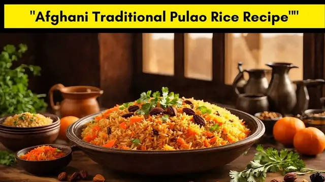 'Video thumbnail for Afghani Pulao Mutton and Rice Recipe'