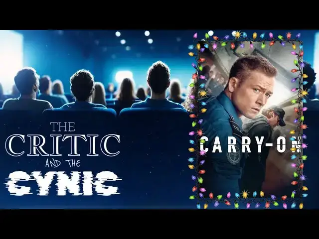 'Video thumbnail for Carry-On (2024) Netflix Christmas Movie | The Critic and the Cynic'
