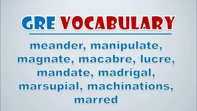 Video thumbnail for GRE Vocabulary: Meander, Manipulate, Magnate, Macabre, Lucre, Mandate, Madrigal, Marsupial