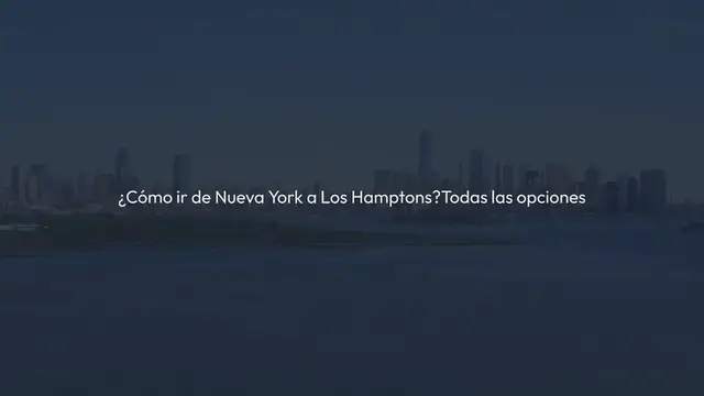 Video thumbnail for ¿Cómo ir de Nueva York a Los Hamptons?
