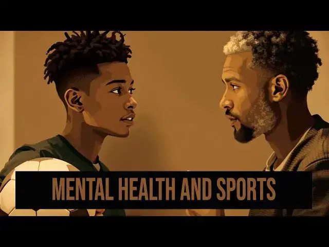 Video thumbnail for Mental Health & Sports: A Conversation We Need to Have