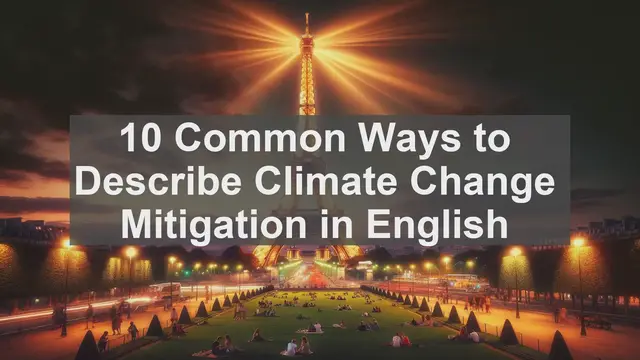 Video thumbnail for 10 Common Ways to Describe Climate Change Mitigation in English