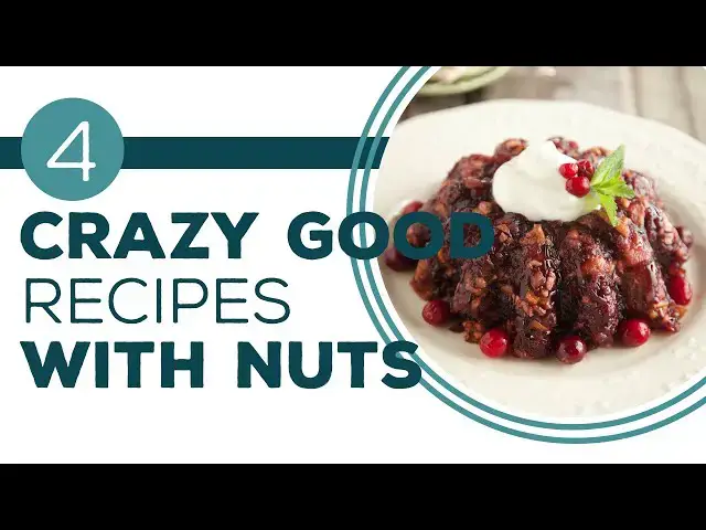 Video thumbnail for Full Episode Fridays: Goin' Nuts - 4 Crazy Good Recipes with Nuts