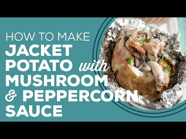 Video thumbnail for Blast from the Past: Jacket Potato with Mushroom and Peppercorn Sauce Recipe | Baked Potato Dinner