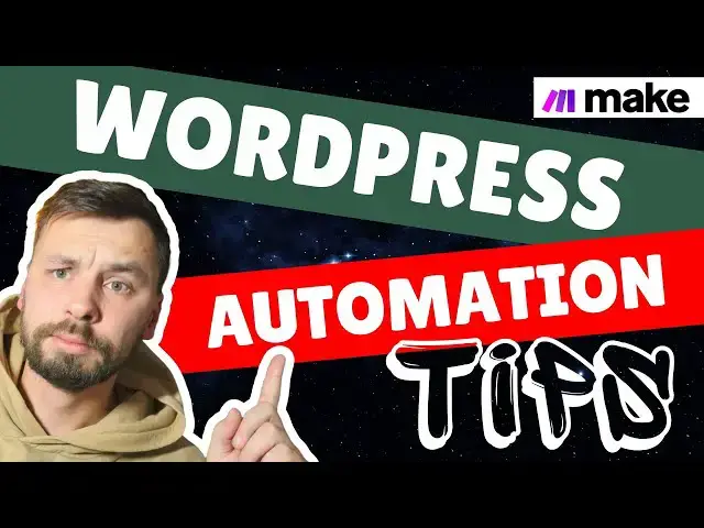 'Video thumbnail for Make.com WordPress Automation | 8 Pro Automation Tips You Need to Know + FREE BluePrint'