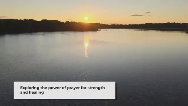 Video thumbnail for The Healing Power of Prayer: Finding Strength and Solace