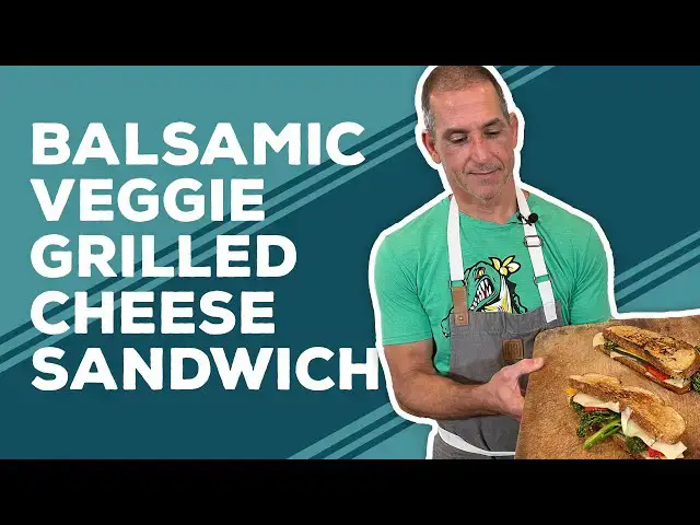 Video thumbnail for Love & Best Dishes: Balsamic Veggie Grilled Cheese Sandwiches Recipe