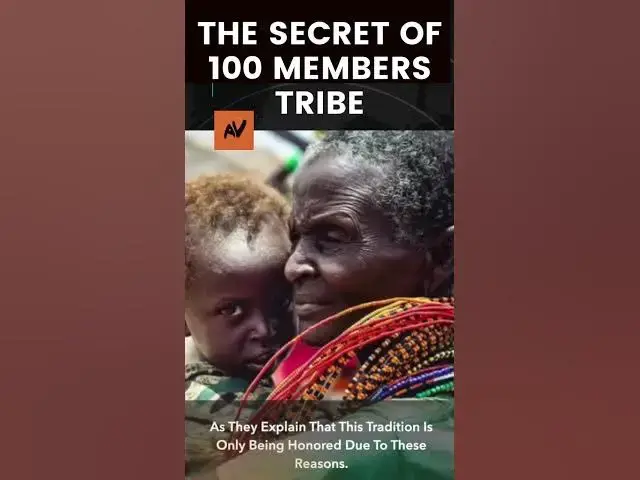 Video thumbnail for The Secret of 100 Members Tribe in Africa