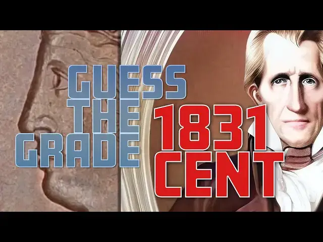 'Video thumbnail for CoinWeek: Guess the Grade - 1831 Large Cent. #coins'