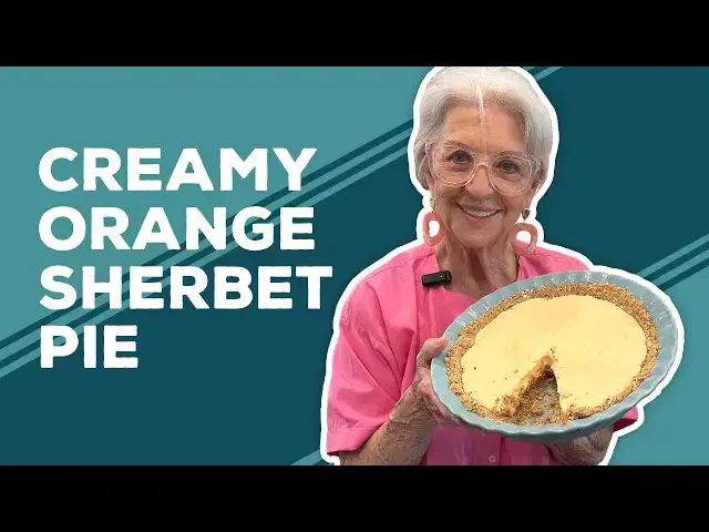 Video thumbnail for Love & Best Dishes: Creamy Orange Sherbet Pie Recipe | Easy Recipes for Dessert