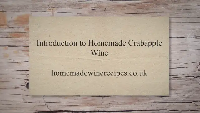 Video thumbnail for Crafting Your Own Crabapple Wine: A Comprehensive Guide to Ingredients, Equipment, and Step-by-Step Instructions for Making and Serving Delicious Homemade Wine