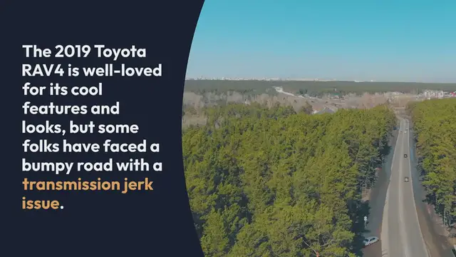 'Video thumbnail for 2019 Toyota RAV4 Transmission Problem'
