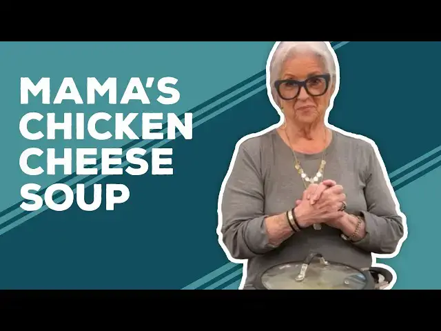 Video thumbnail for Love & Best Dishes: Mama’s Chicken Cheese Soup Recipe | Chicken Recipes for Dinner