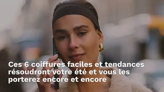 Video thumbnail for 6 Types de Coiffures Rapides A Faire Pour Cet Eté