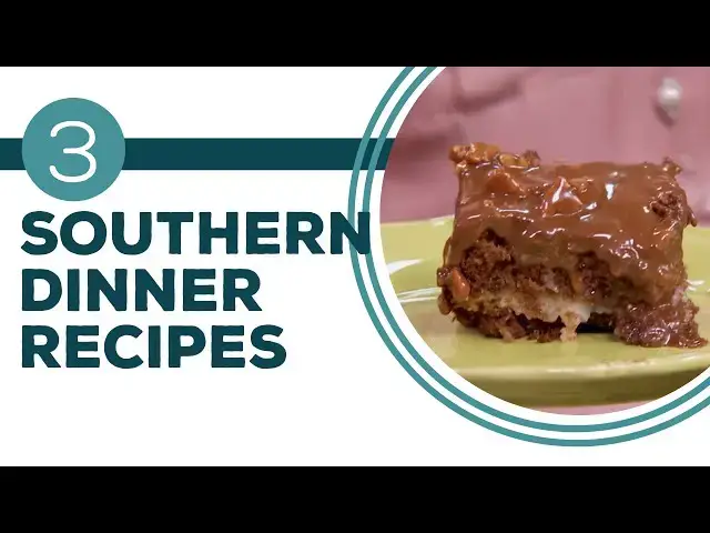 Video thumbnail for Full Episode Fridays: Southern Staples - 3 Southern Dinner Recipes