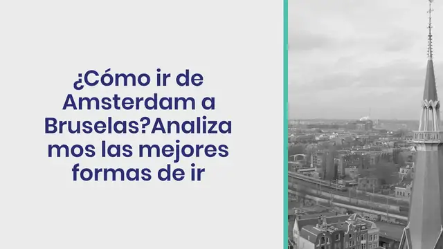 Video thumbnail for ¿Cómo ir de Amsterdam a Bruselas?