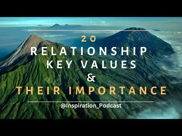'Video thumbnail for 20 Key Values In A Relationship: Why are they important?'