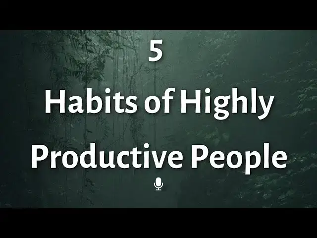 'Video thumbnail for The Top 5 Habits of Productivit'