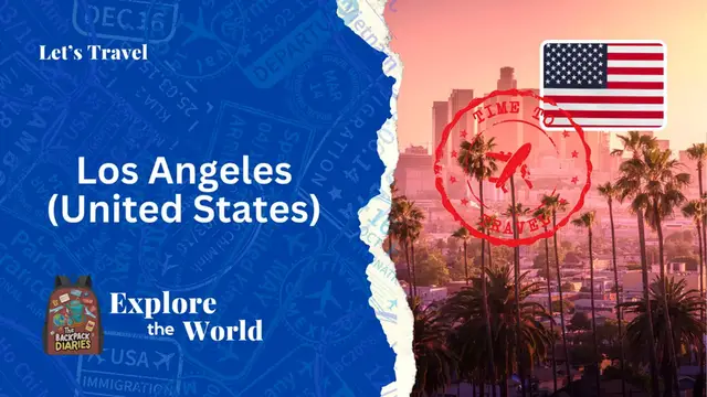 Video thumbnail for Let's travel to Los Angeles (United States) | The Backpack Diaries