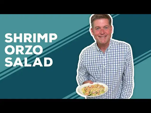 Video thumbnail for Love & Best Dishes: Shrimp Orzo Salad Recipe | Pasta Salad Recipes