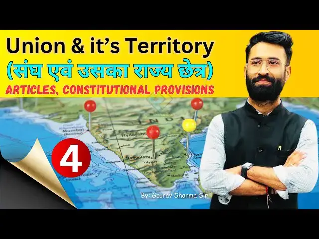 Video thumbnail for Union & its Territory: Articles, Constitutional Provisions | Part 4 | #indianconstitution