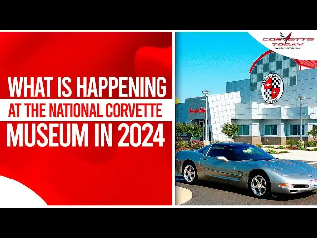 Video thumbnail for What Is Happening At The National Corvette Museum In 2024 - CORVETTE TODAY #198