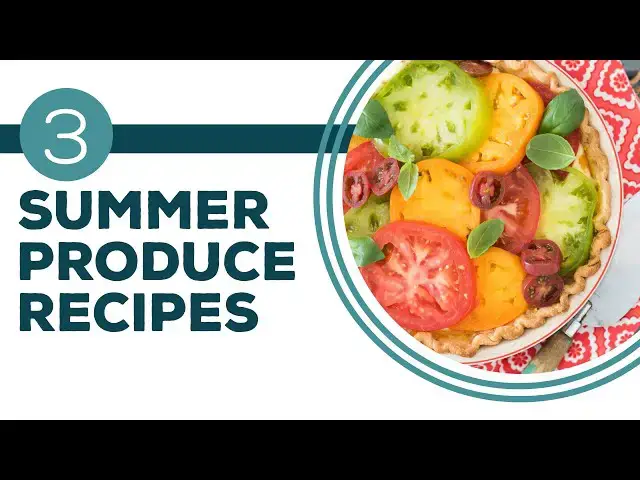 Video thumbnail for Full Episode Fridays: Farmer's Market | 3 Summer Produce Recipes
