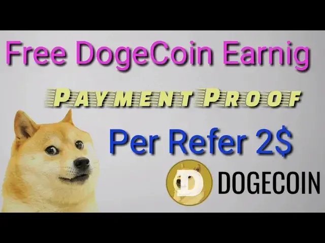 Video thumbnail for Dogecoin Earning !Best Genuine App पर रेफर earning 2$ Dollar