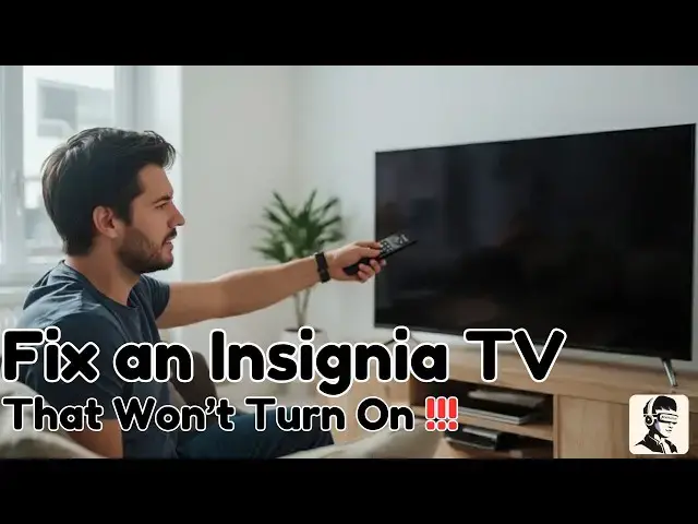 'Video thumbnail for How to Fix an Insignia TV That Won’t Turn On (Step-by-Step)'