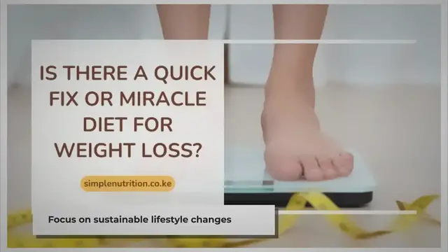 Video thumbnail for Is there a quick fix or miracle diet for weight loss?