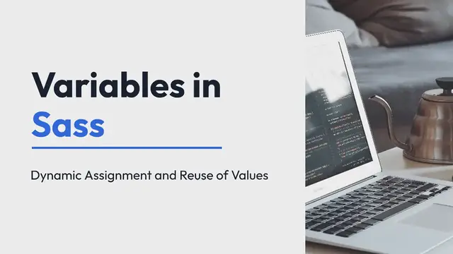 Video thumbnail for Understanding and using variables in Sass for dynamic styling