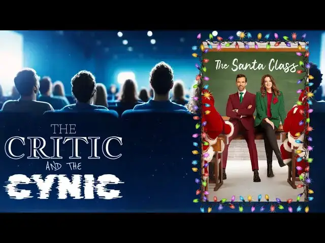 'Video thumbnail for The Santa Class (2024) Hallmark Christmas Movie | The Critic and the Cynic'