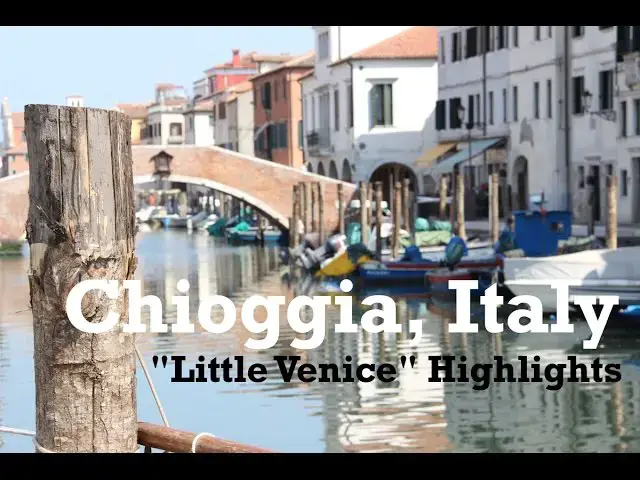 Video thumbnail for Chioggia "Little Venice" Italy Highlights