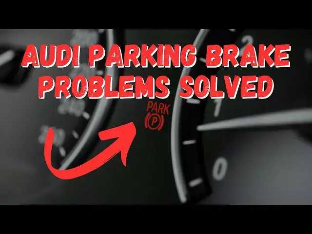 Video thumbnail for Audi Parking Brake Problems SOLVED: Don’t Spend $$$ on Repairs!