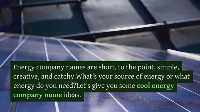 Video thumbnail for 600+ Best Energy Company Names Ideas to Know