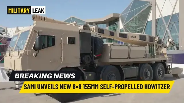Video thumbnail for Saudi Arabian Military Industries Unveils New SAMI 8×8 155mm Self-propelled Howitzer