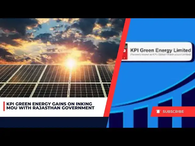 Video thumbnail for KPI Green Energy Gains on Inking MoU with Rajasthan Government