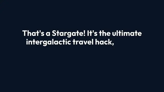 Video thumbnail for Stargate: A Portal to Infinite Possibilities