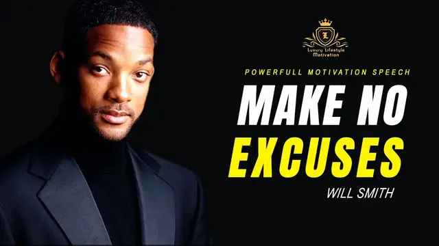 'Video thumbnail for MAKE NO EXCUSES and Take Responsibility | Powerful Motivational Speech by Will Smith'