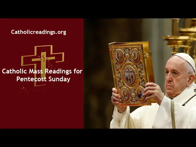 'Video thumbnail for Catholic Daily Readings for Pentecost Sunday - Mass During the Day'