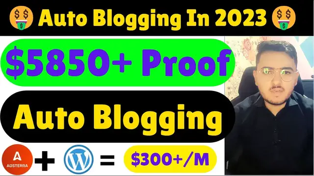 'Video thumbnail for Adsterra + Auto Blogging | $5850 Earning Proof | Auto Blogging In 2023 | Automatic Earning 🤑'