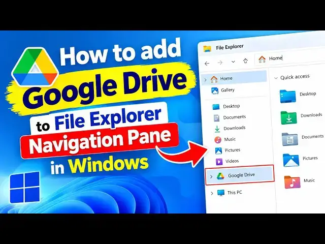 Video thumbnail for How to add Google Drive to File Explorer Navigation Pane in Windows 11