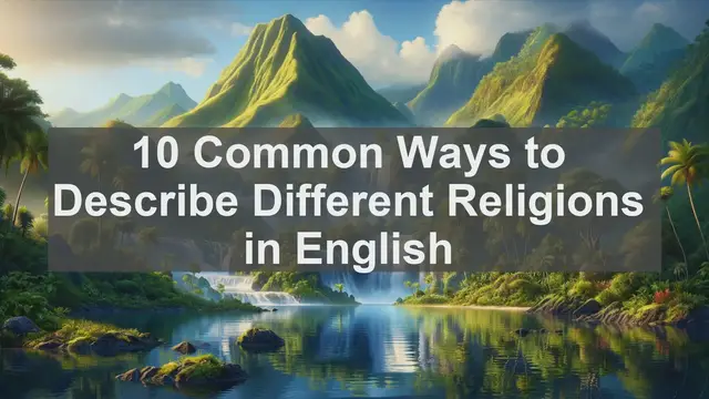 Video thumbnail for 10 Common Ways to Describe Different Religions in English