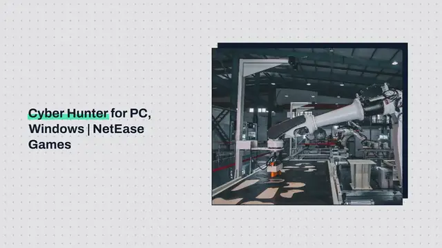 Video thumbnail for Cyber Hunter for PC, Windows | NetEase Games