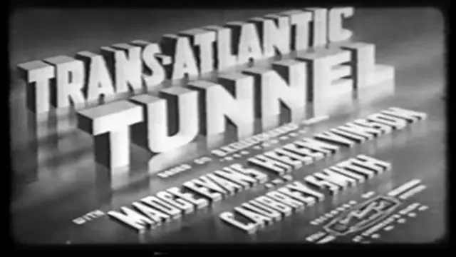 Video thumbnail for Transatlantic Tunnel (1935)