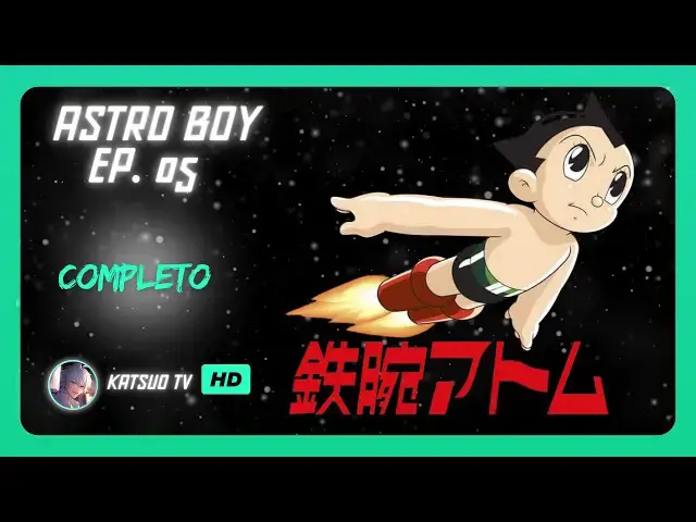 'Video thumbnail for Tetsuwan Atom 1980 (Astro Boy) Ep 05 Completo'