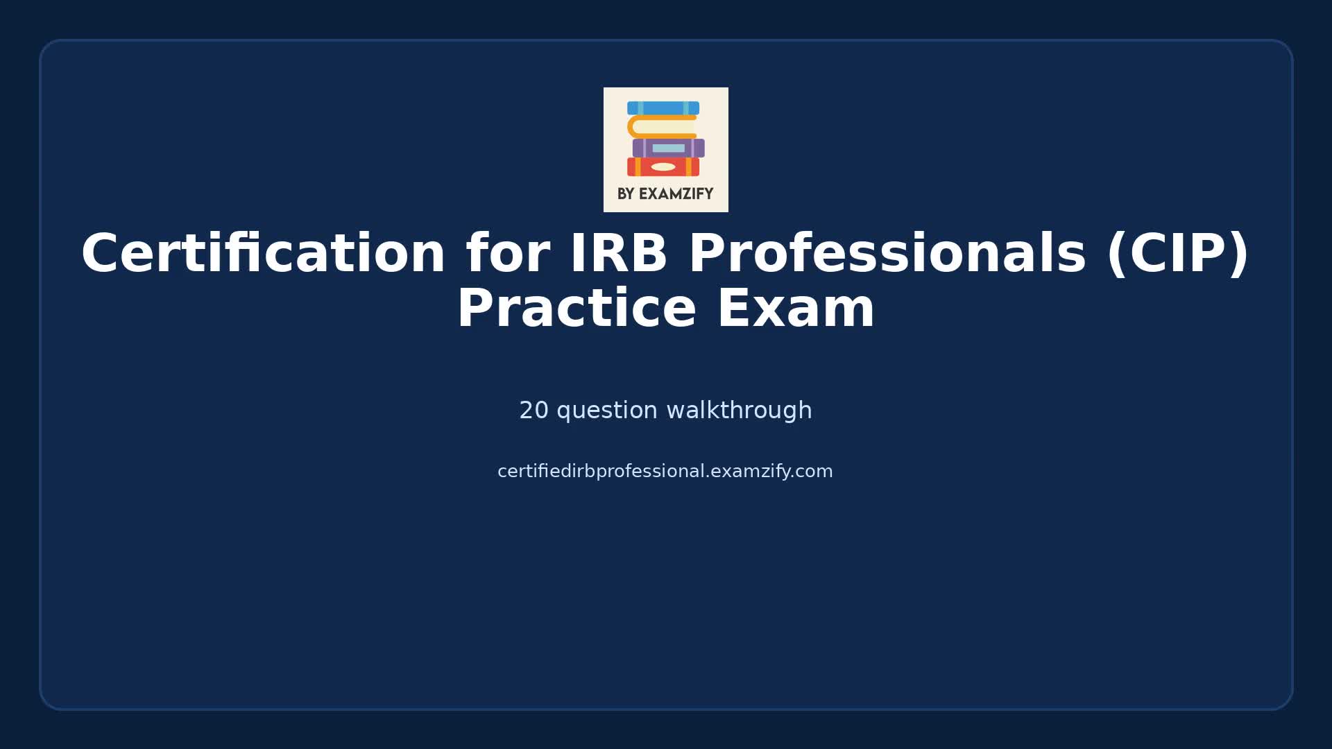 Video thumbnail for Certification for IRB Professionals (CIP) Practice Exam