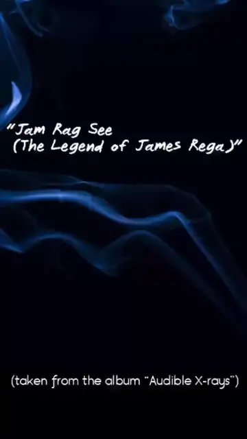 Video thumbnail for “Jam Rag See (The Legend of James Rega)”