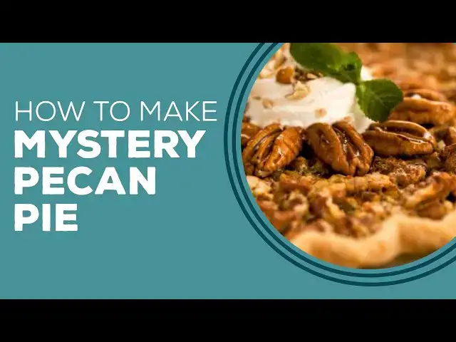 Video thumbnail for Blast from the Past: Mystery Pecan Pie Recipe