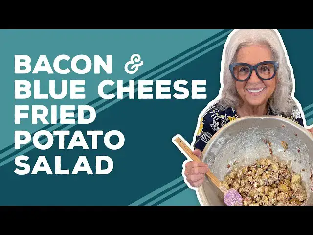 Video thumbnail for Love & Best Dishes: Bacon and Blue Cheese Fried Potato Salad Recipe